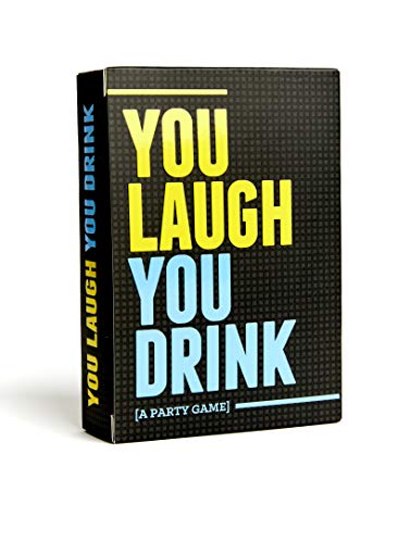 You Laugh You Drink - The Drinking Game for People Who Cant Keep a Straight Face [A Party Game]